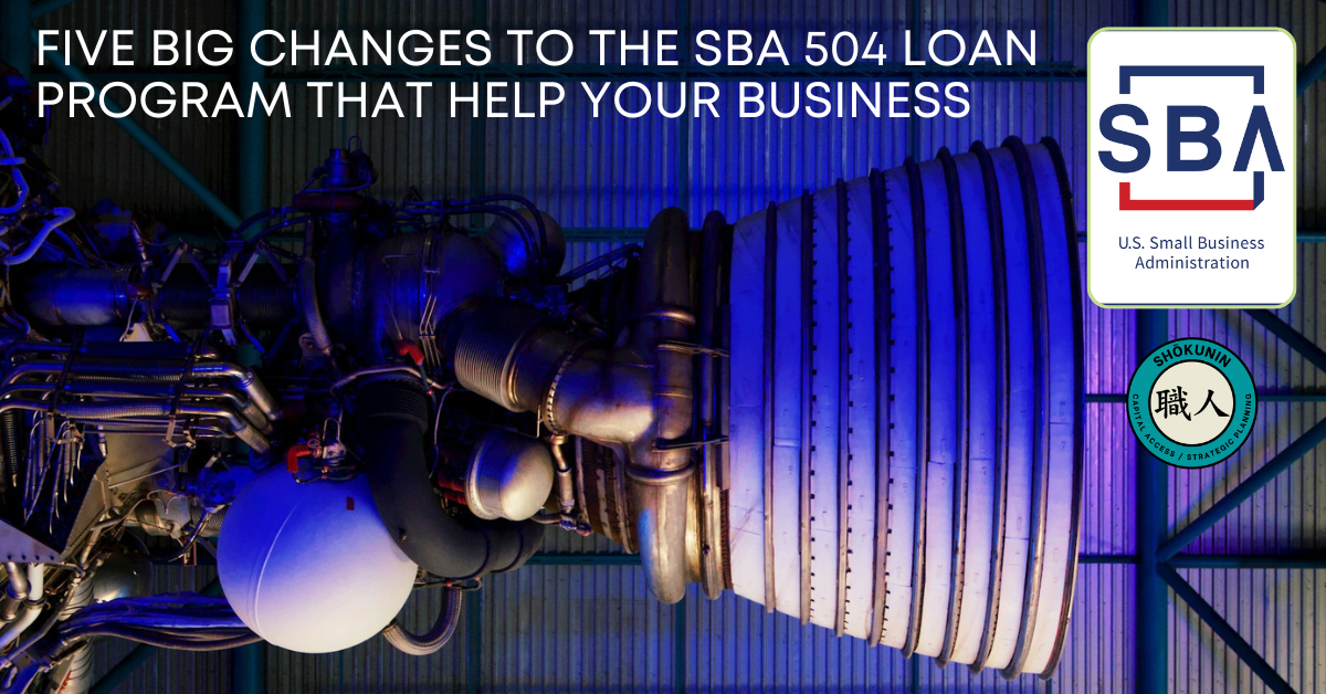 CHANGES TO SBA 504 LOAN PROGRAM (1)